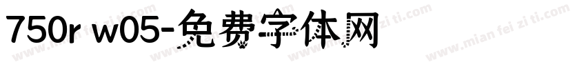 750r w05字体转换